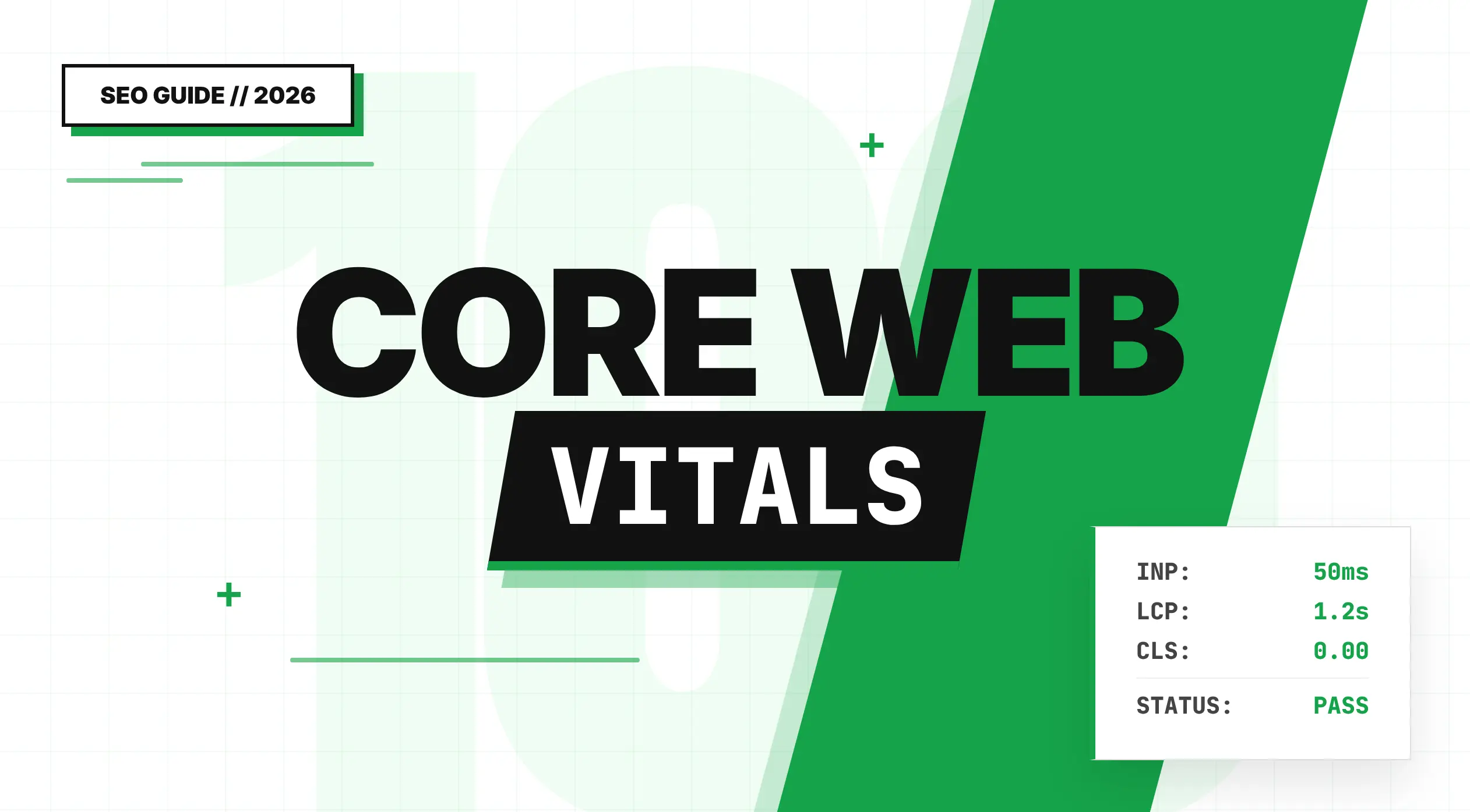 How to Master Core Web Vitals in 2026: Fixing INP and CLS for Top Rankings